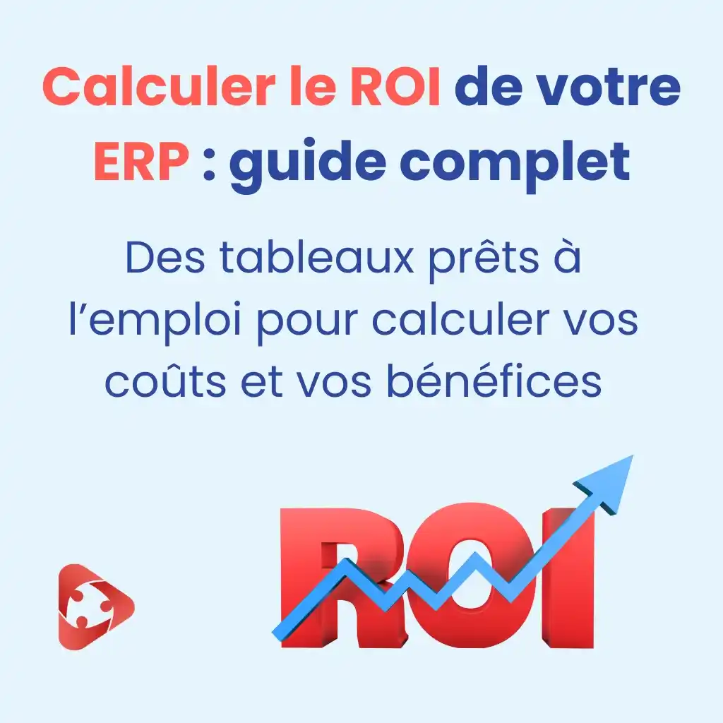 Calcul ROI projet ERP guide complet